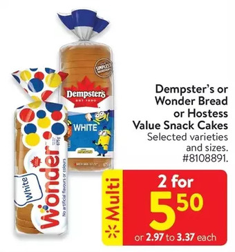 Walmart Dempster's or wonder bread or hostess value snack cakes offer