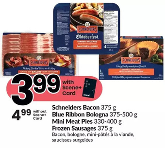 FreshCo Schneiders bacon | blue ribbon bologna | mini meat pies | frozen sausages offer
