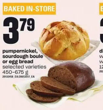 Loblaws Pumpernickel, sourdough boule or egg bread offer