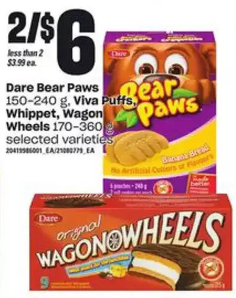 Loblaws Dare bear paws, viva puffs whippet, wagon wheels offer