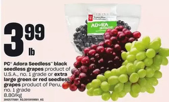 Loblaws Pc adora seedless black seedless grapes or extra large green or red seedless grapes offer