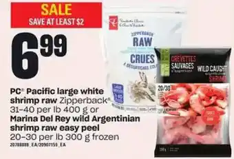 Zehrs Markets Pc pacific large white shrimp raw or marina del rey wild argentinian shrimp raw easy peel offer
