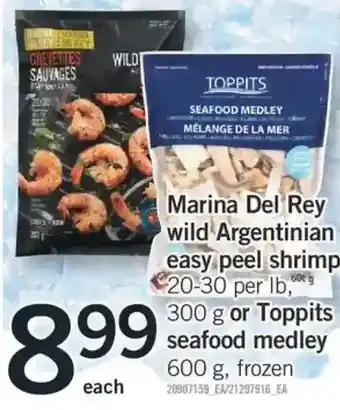 Fortinos Marina del rey wild argentinian easy peel shrimp or toppits seafood medley offer