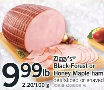 Fortinos Ziggy's black forest or honey maple ham offer