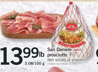 Fortinos San daniele prosciutto offer