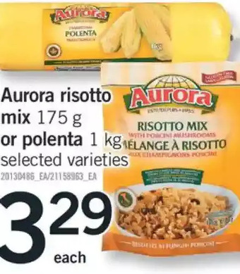 Fortinos Aurora risotto mix or polenta offer
