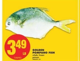 No Frills GOLDEN POMPANO FISH offer