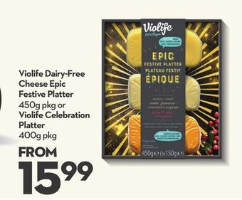 Longo's Violife dairy-free cheese epic festive platter 450g pkg or violife celebration platter 400g pkg offer