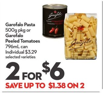 Longo's Garofalo pasta 500g pkg or garofalo peeled tomatoes 796ml can offer