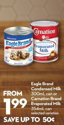 Longo's Eagle brand condensed milk 300ml can or carnation brand evaporated milk 354ml can offer