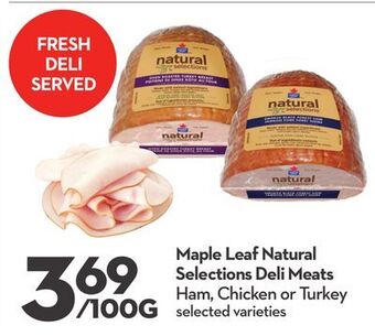 Longo's Maple leaf natural selections deli meats offer