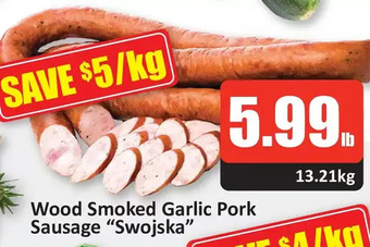Starsky Wood smoked garlic pork sausage "swojska" offer