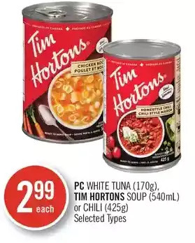 Shoppers Drug Mart Pc white tuna, tim hortons soup or chili offer