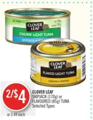 Shoppers Drug Mart Clover leaf skipjack (170g) or flavoured (85g) tuna offer