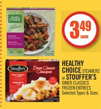 Shoppers Drug Mart Healthy choice steamers or stouffer's diner classics frozen entrees offer