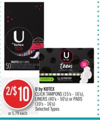Shoppers Drug Mart U by kotex click tampons (15's - 16's), liners (40's - 50's) or pads (10's - 16's) offer