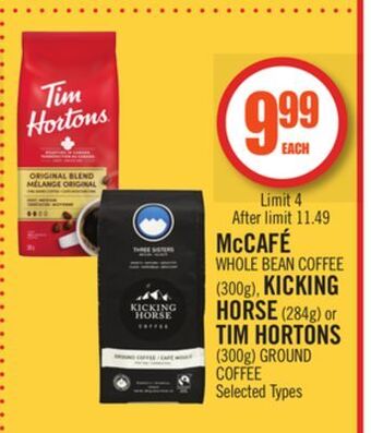 Shoppers Drug Mart Mccafé whole bean coffee (300g), kicking horse (284g) or tim hortons (300g) ground coffee offer