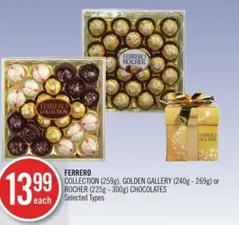 Shoppers Drug Mart Ferrero collection (259g), golden gallery (240g - 269g) or rocher (225g - 300g) chocolates offer