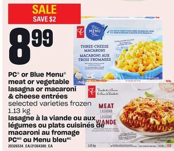 Independent City Market Pc® or blue menu meat or vegetable lasagna or macaroni & cheese entrées, 1.13 kg offer