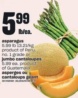 Independent Grocer Asparagus or large cantaloupes offer