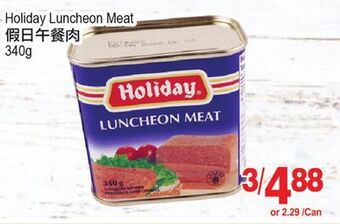 T&T Supermarket Holiday luncheon meat, 340 g offer