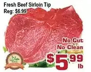 Top Food Supermarket Fresh beef sirloin tip offer