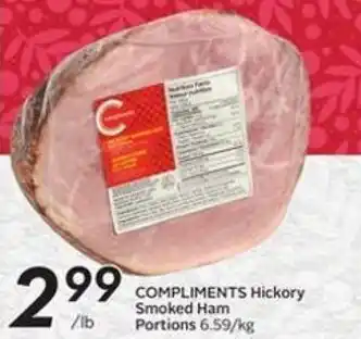 Sobeys Compliments Hickory Smoked Ham Portions 6.59/kg offer