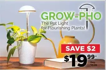 Showcase Grow-pho the pot light for flourishing plants! offer