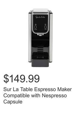 Costco Sur la table espresso maker compatible with nespresso capsule offer