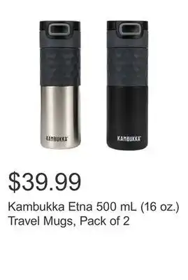 Costco Kambukka etna 500 ml (16 oz.) travel mugs, pack of 2 offer