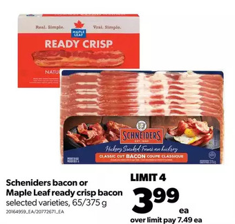 Real Canadian Superstore Scheniders bacon or maple leaf ready crisp bacon offer