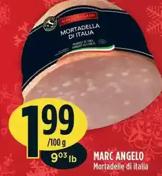 Marché Adonis Marc angelo mortadelle di italia offer