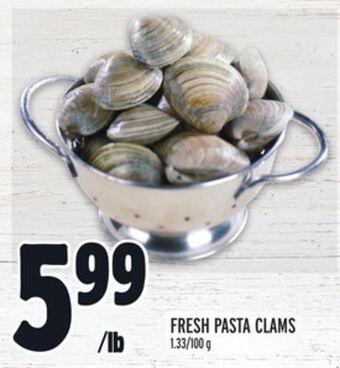 Metro Fresh pasta clams offer