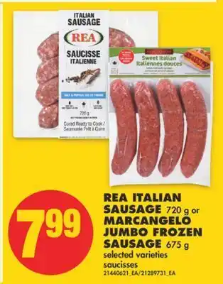 No Frills Rea italian sausage, 720 g or marcangelo jumbo frozen sausage, 675 g offer