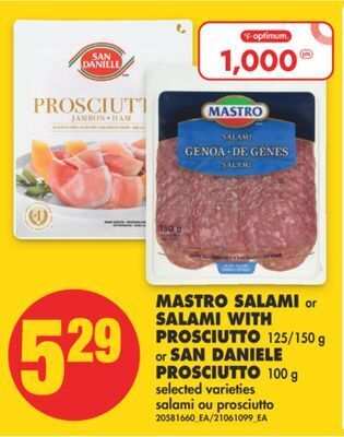 No Frills Mastro salami or salami with prosciutto, 125/150 g or san daniele prosciutto, 100 g offer