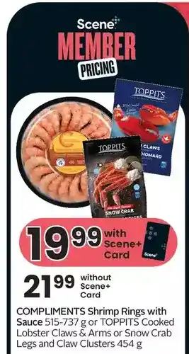 Sobeys Compliments shrimp rings with sauce or toppits cooked lobster meat ckl, lobster claws & arms or snow crab legs and claw clust offer