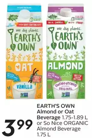 Sobeys Earth's own almond or oat beverage or so nice organic almond beverage offer
