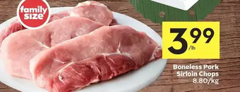 Foodland Boneless pork sirloin chops offer
