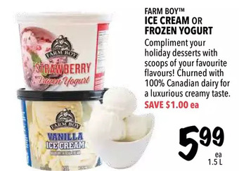 Farm Boy Farm boy ice cream or frozen yogurt offer