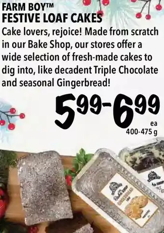 Farm Boy Farm boy festive loaf cakes offer