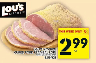 Food Basics Lou's kitchen cured pork peameal loin offer