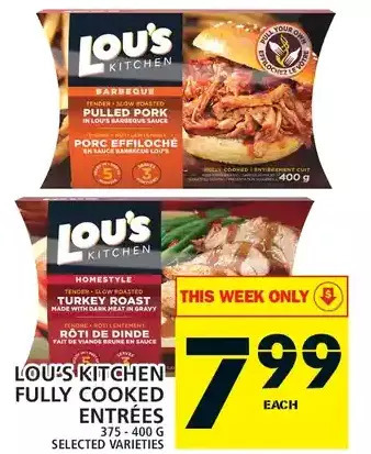 Food Basics Lou's kitchen fully cooked entrees offer