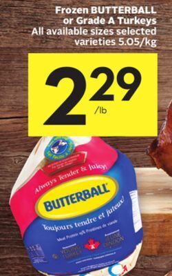 Foodland Butterball or grade a turkeys all available sizes selected varieties offer