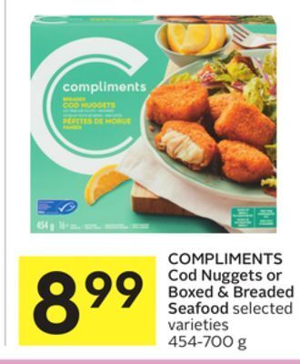 Foodland Compliments cod nuggets or boxed & breaded seafood selected varieties 454-700 g offer