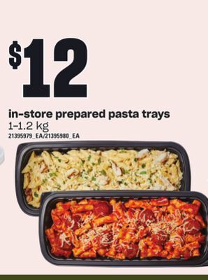 Loblaws In-store prepared pasta trays, 1-1.2 kg  offer