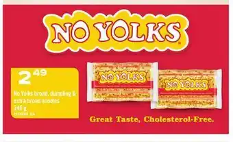 Loblaws No yolks broad, dumpling & extra broad noodles, 340 g offer