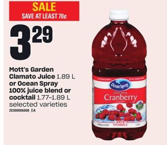 Loblaws Mott's garden clamato juice, 1.89 l or ocean spray 100% juice blend or cocktail, 1.77-1.89 l offer