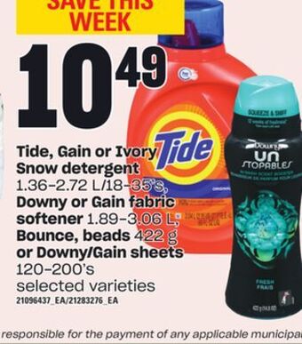 Loblaws Tide, gain or ivory snow detergent, 1.36-2.72 l/18-35's, downy or gain fabric softener, 1.89-3.06 l, bounce, beads, 422 g or offer