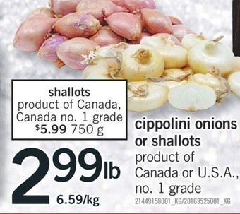 Fortinos Cippolini onions or shallots offer