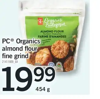 Fortinos Pc® organics almond flour fine grind, 454 g offer